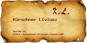 Kürschner Líviusz névjegykártya